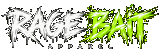 Rage Bait Apparel